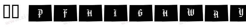 字体 PFHighwayGothicCo字体转换